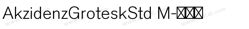 AkzidenzGroteskStd M字体转换